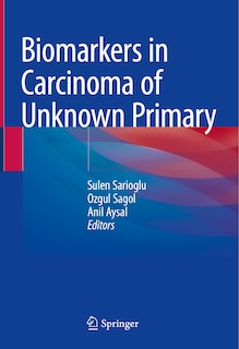 Front cover_Biomarkers In Carcinoma Of Unknown Primary