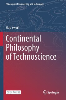 Front cover_Continental Philosophy Of Technoscience