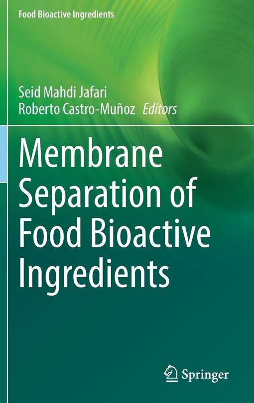 Front cover_Membrane Separation Of Food Bioactive Ingredients
