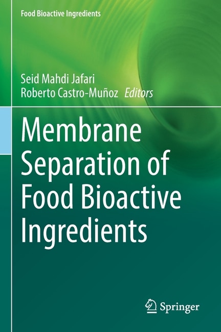Front cover_Membrane Separation of Food Bioactive Ingredients