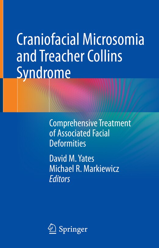 Front cover_Craniofacial Microsomia And Treacher Collins Syndrome