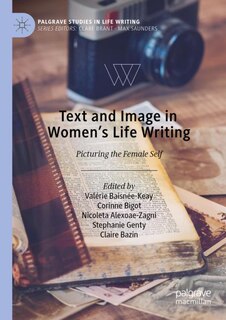 Couverture_Text and Image in Women's Life Writing