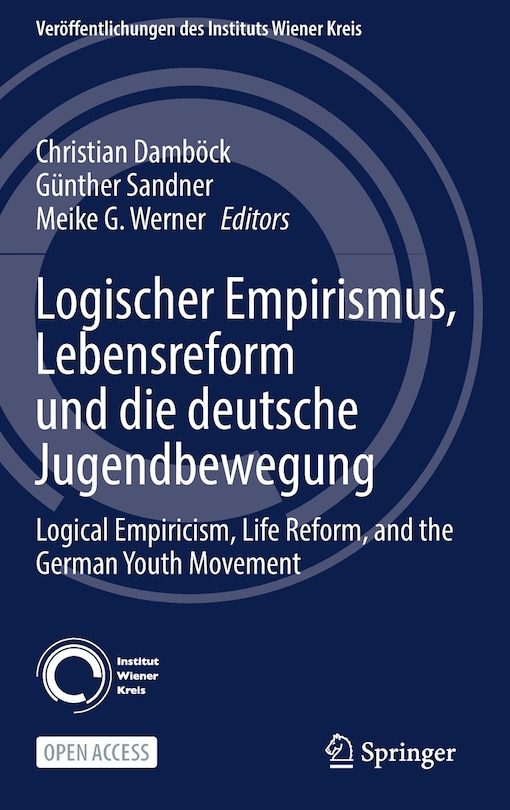 Front cover_Logischer Empirismus, Lebensreform Und Die Deutsche Jugendbewegung