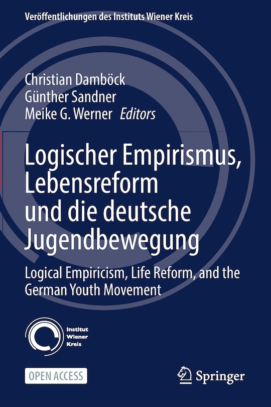 Couverture_Logischer Empirismus, Lebensreform Und Die Deutsche Jugendbewegung
