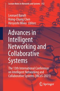 Front cover_Advances In Intelligent Networking And Collaborative Systems
