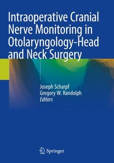 Couverture_Intraoperative Cranial Nerve Monitoring in Otolaryngology-Head and Neck Surgery