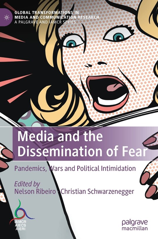 Front cover_Media And The Dissemination Of Fear
