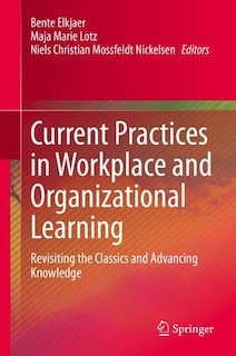 Front cover_Current Practices In Workplace And Organizational Learning