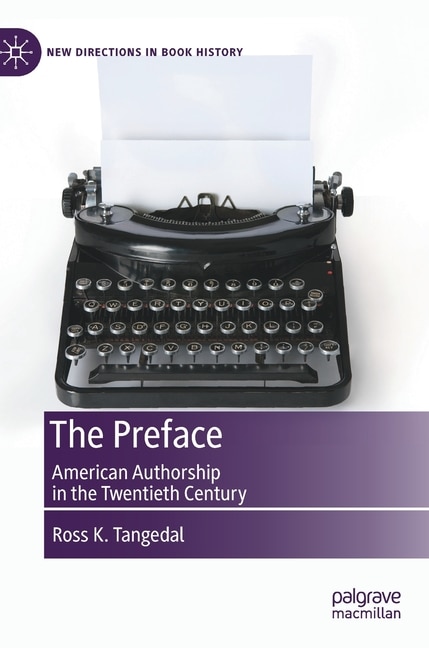 The Preface: American Authorship In The Twentieth Century