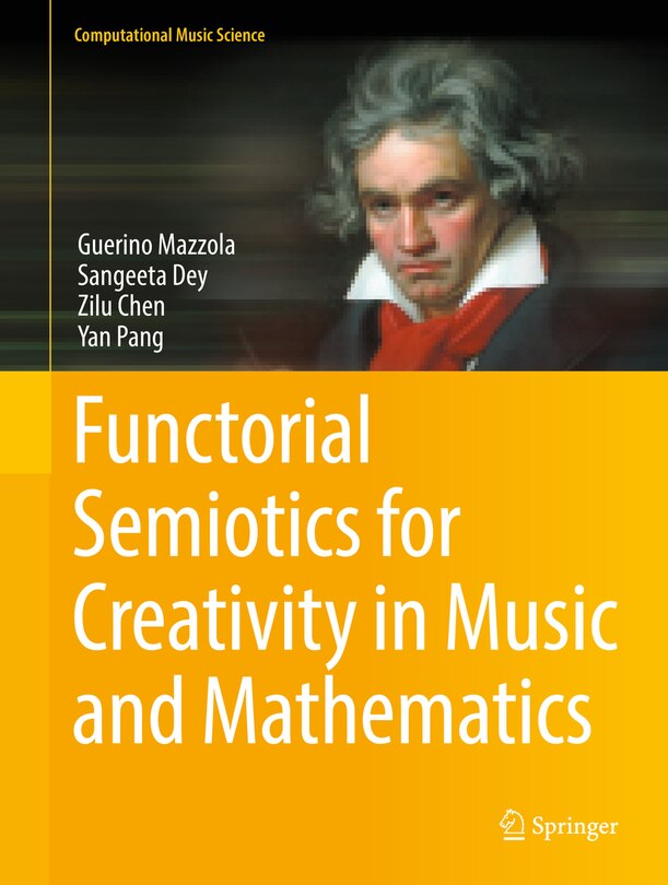 Front cover_Functorial Semiotics For Creativity In Music And Mathematics