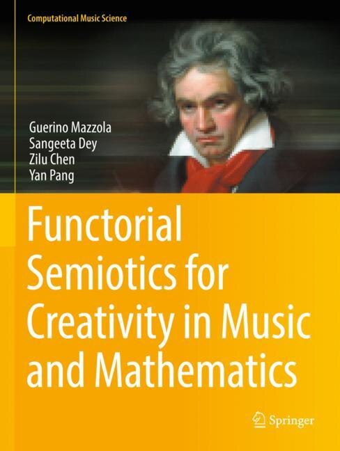 Couverture_Functorial Semiotics for Creativity in Music and Mathematics