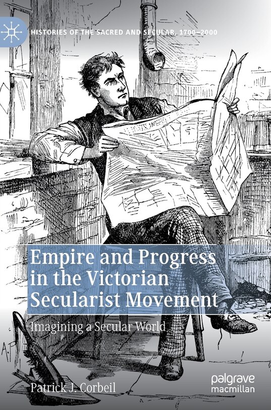 Couverture_Empire And Progress In The Victorian Secularist Movement