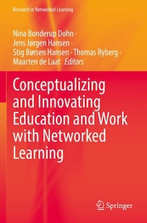 Front cover_Conceptualizing and Innovating Education and Work with Networked Learning