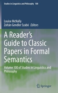 Front cover_A Reader's Guide To Classic Papers In Formal Semantics
