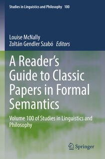 Front cover_A Reader's Guide to Classic Papers in Formal Semantics