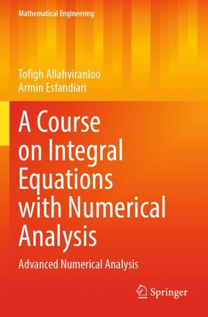 Couverture_A Course on Integral Equations with Numerical Analysis