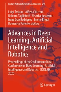 Front cover_Advances in Deep Learning, Artificial Intelligence and Robotics