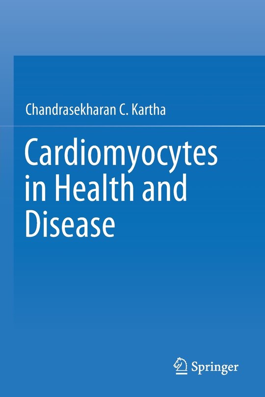 Front cover_Cardiomyocytes in Health and Disease