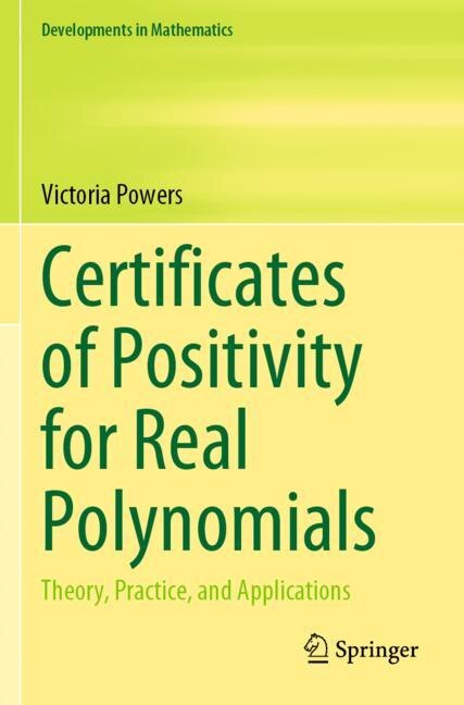 Front cover_Certificates of Positivity for Real Polynomials