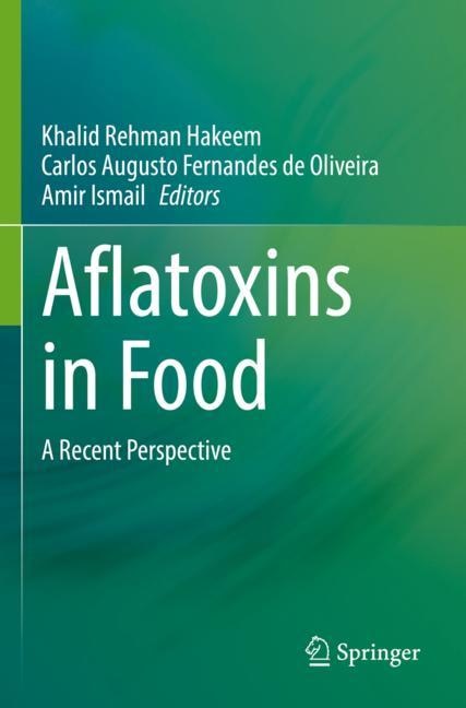 Aflatoxins in Food: A Recent Perspective