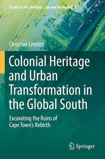 Front cover_Colonial Heritage and Urban Transformation in the Global South