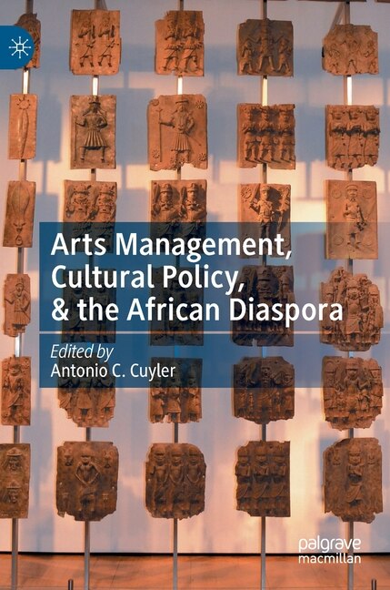 Front cover_Arts Management, Cultural Policy, And The African Diaspora