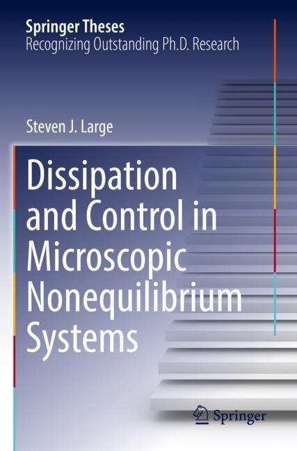 Couverture_Dissipation and Control in Microscopic Nonequilibrium Systems