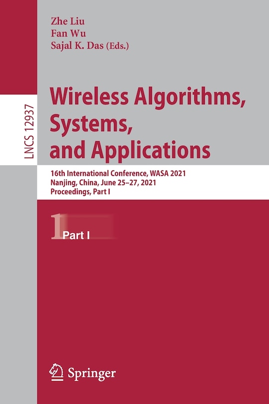 Front cover_Wireless Algorithms, Systems, And Applications