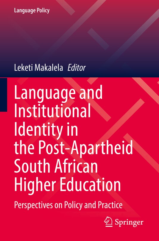 Front cover_Language and Institutional Identity in the Post-Apartheid South African Higher Education