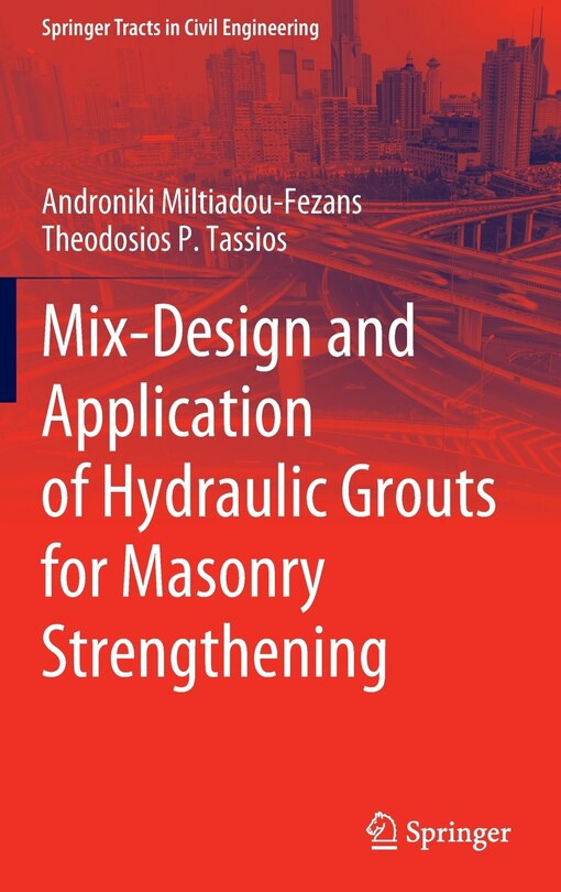 Couverture_Mix-design And Application Of Hydraulic Grouts For Masonry Strengthening