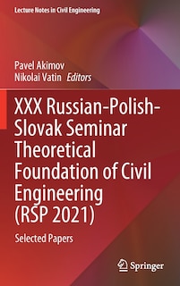 Couverture_Xxx Russian-polish-slovak Seminar Theoretical Foundation Of Civil Engineering (rsp 2021)