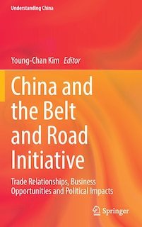 Front cover_China And The Belt And Road Initiative