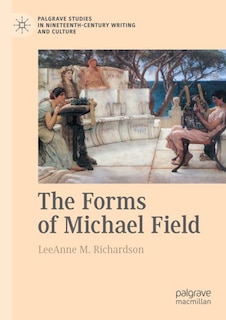Front cover_The Forms of Michael Field