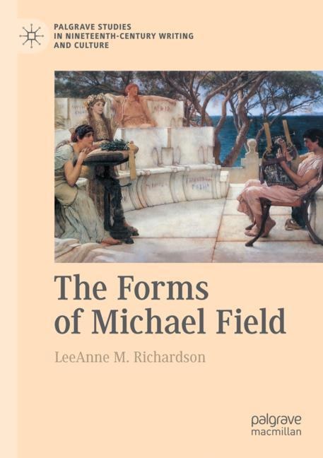 Front cover_The Forms of Michael Field