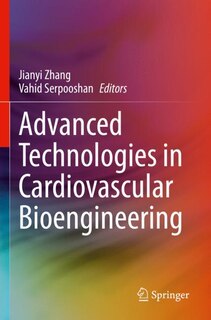 Front cover_Advanced Technologies in Cardiovascular Bioengineering