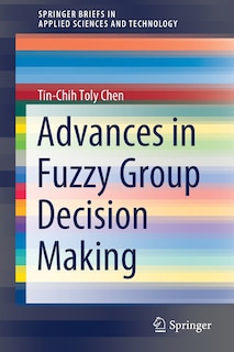 Front cover_Advances In Fuzzy Group Decision Making