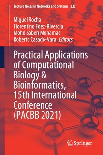 Front cover_Practical Applications Of Computational Biology And Bioinformatics, 15th International Conference (pacbb 2021)