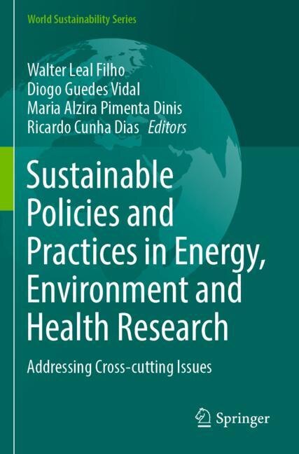 Front cover_Sustainable Policies and Practices in Energy, Environment and Health Research
