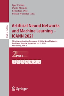 Couverture_Artificial Neural Networks and Machine Learning - ICANN 2021