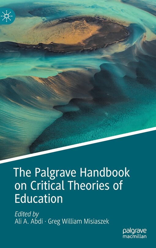 Couverture_The Palgrave Handbook On Critical Theories Of Education