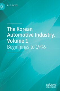 Couverture_The Korean Automotive Industry, Volume 1