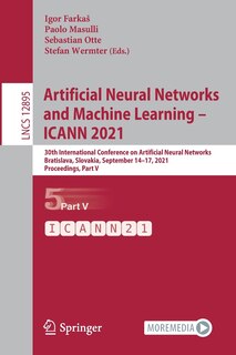 Front cover_Artificial Neural Networks and Machine Learning - ICANN 2021
