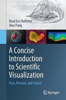 Front cover_A Concise Introduction To Scientific Visualization