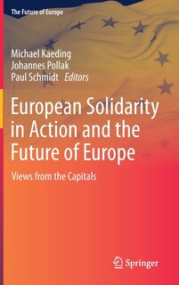 Front cover_European Solidarity In Action And The Future Of Europe