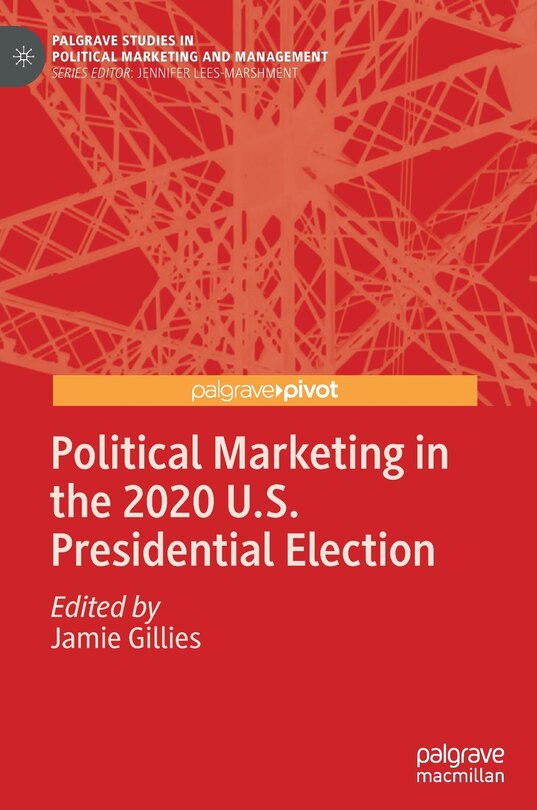 Front cover_Political Marketing In The 2020 U.s. Presidential Election