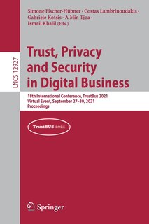 Front cover_Trust, Privacy And Security In Digital Business