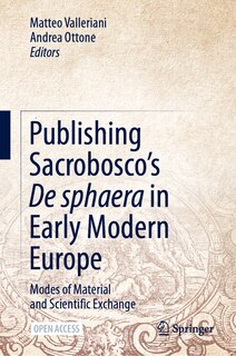 Front cover_Publishing Sacrobosco's De Sphaera In Early Modern Europe