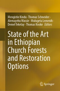 Front cover_State Of The Art In Ethiopian Church Forests And Restoration Options