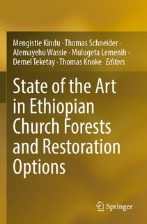 Couverture_State of the Art in Ethiopian Church Forests and Restoration Options