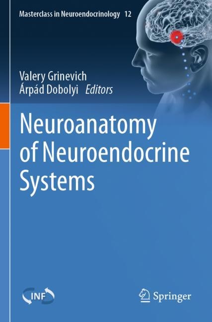 Front cover_Neuroanatomy of Neuroendocrine Systems